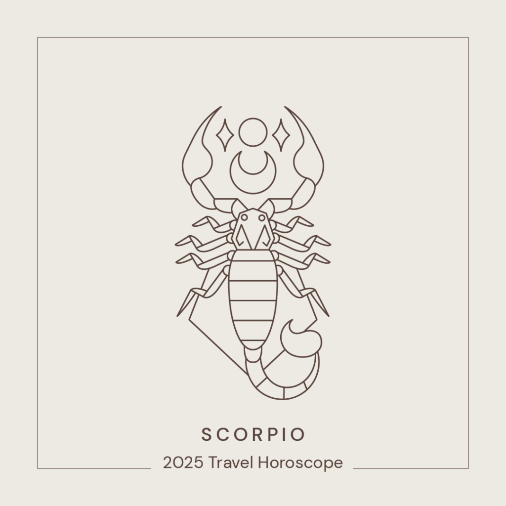 8 Scorpio - Travel Horoscope 2025